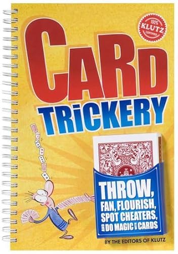 9781591742470: Card Trickery: Throw, Fan, Flourish, Spot Cheaters and Do Magic With Cards
