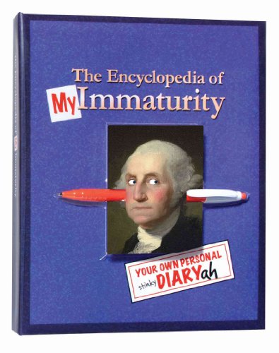 Beispielbild fr The Encyclopedia of my Immaturity: Your Own Personal Diary-ah zum Verkauf von SecondSale