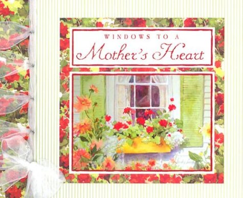 Stock image for Windows to a Mother's Heart for sale by SecondSale