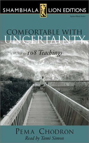 9781591790006: Comfortable with Uncertainty: 108 Teachings