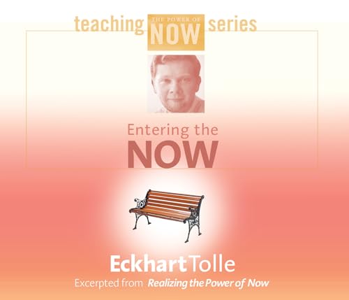 Stock image for Entering the Now (Teaching the Power of Now Series) for sale by HPB-Ruby