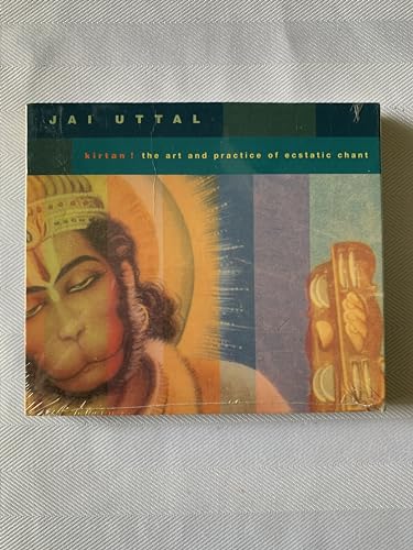 9781591791065: Kirtan!: The Art and Practice of Ecstatic Chant