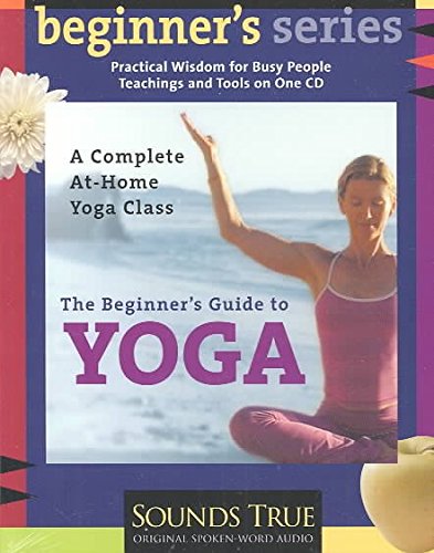 Beispielbild fr The Beginner's Guide to Yoga (The Beginner's Guides) zum Verkauf von Wizard Books