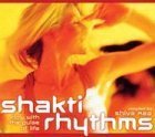 Beispielbild fr Shakti Rhythms zum Verkauf von Seattle Goodwill