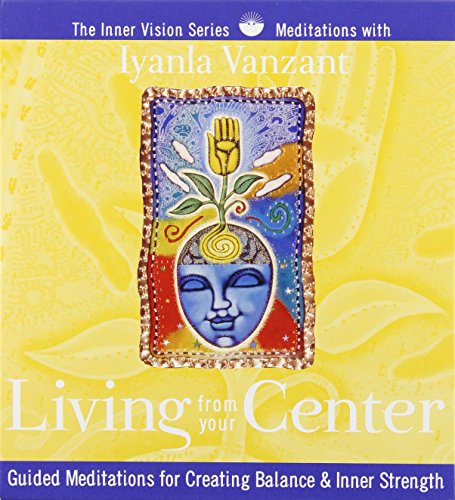 9781591791935: Living from Your Center (Inner Vision Series)