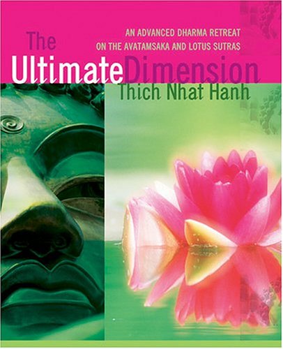 The Ultimate Dimension (9781591791942) by Nhat Hanh, Thich