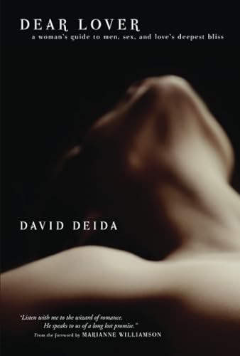 Imagen de archivo de Dear Lover: A Womans Guide To Men, Sex, And Loves Deepest Bliss a la venta por Seattle Goodwill