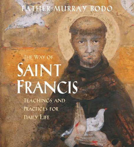 Stock image for The Way of Saint Francis: Teachings and Practices for Daily Life for sale by SecondSale