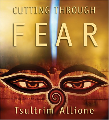 Stock image for Cutting Through Fear for sale by Abyssbooks