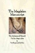 9781591794455: The Magdalen Manuscript: The Alchemies of Horus and the Sex Magic of Isis