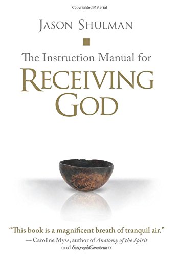 Imagen de archivo de The Instruction Manual for Receiving God a la venta por SecondSale