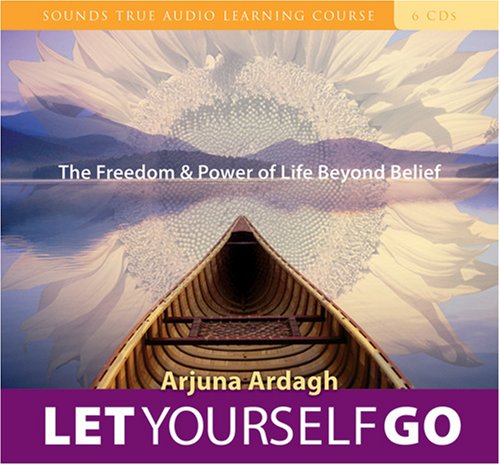 Imagen de archivo de Let Yourself Go: The Freedom and Power of Life Beyond Belief (Sound True Audio Learning Course) a la venta por Half Price Books Inc.