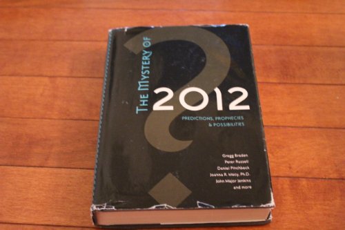 Imagen de archivo de The Mystery of 2012: Predictions, Prophecies and Possibilities a la venta por AwesomeBooks