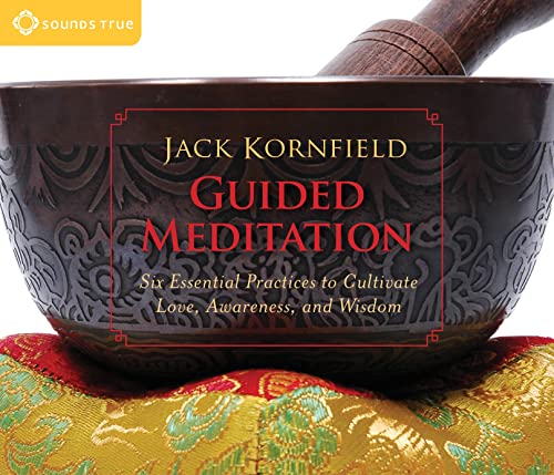 9781591796251: Guided Meditation: Six Essential Practices to Cultivate Love, Awareness, and Wisdom