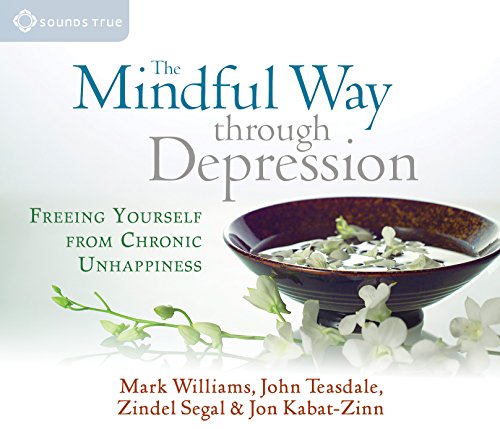 Imagen de archivo de The Mindful Way Through Depression: Freeing Yourself from Chronic Unhappiness a la venta por Dream Books Co.