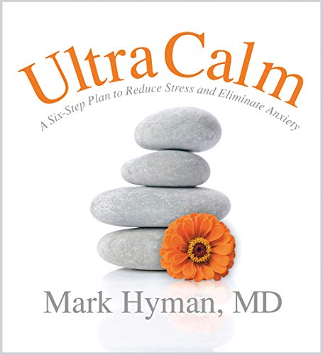 9781591797487: Ultracalm: A Simple Technique to Defeat Depression, Stress, and Anxiety: A 6-Step Plan to Reduce Stress and Eliminate Anxiety