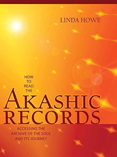 Stock image for How to Read the Akashic Records: Accessing the Archive of the Soul and Its Journey for sale by BooksRun