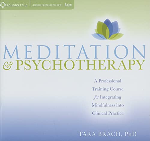 Beispielbild fr Meditation and Psychotherapy: A Professional Training Course for Integrating Mindfulness into Clinical Practice zum Verkauf von HPB-Emerald