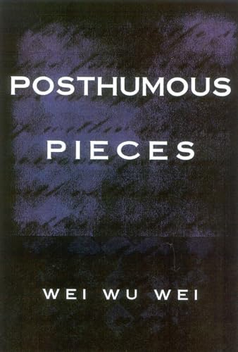 Imagen de archivo de Posthumous Pieces: Second Edition a la venta por Brit Books