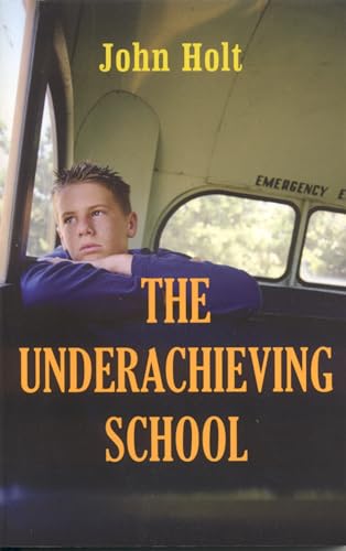 Stock image for The Underachieving School for sale by PBShop.store US