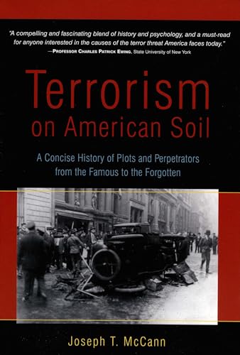 Beispielbild fr Terrorism on American Soil: A Concise History of Plots and Perpetrators from the Famous to the Forgotten zum Verkauf von ThriftBooks-Dallas