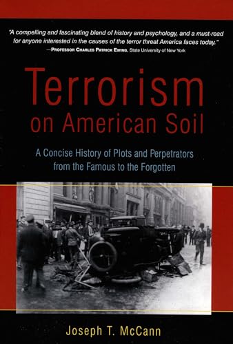 Stock image for Terrorism on American Soil: A Concise History of Plots and Perpetrators from the Famous to the Forgotten for sale by ThriftBooks-Dallas