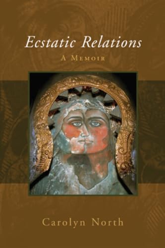 Stock image for Ecstatic Relations A Memoir for sale by PBShop.store US