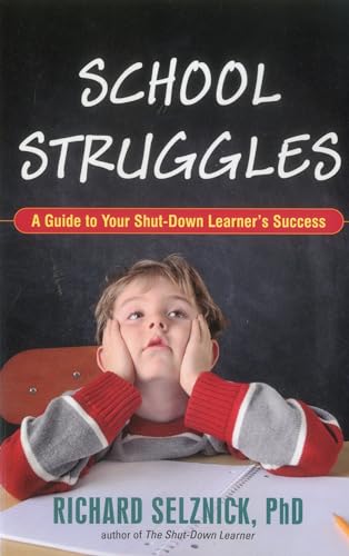 Stock image for School Struggles A Guide to Your ShutDown Learner's Success for sale by PBShop.store US