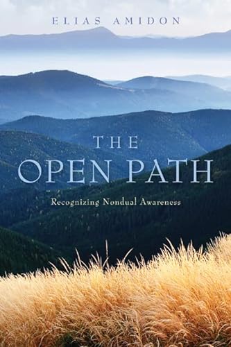 9781591811794: The Open Path: Recognizing Nondual Awareness