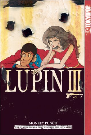 Lupin III, Vol. 7 (9781591821250) by Monkey Punch; Ray Yoshimoto; Matt Yamashita