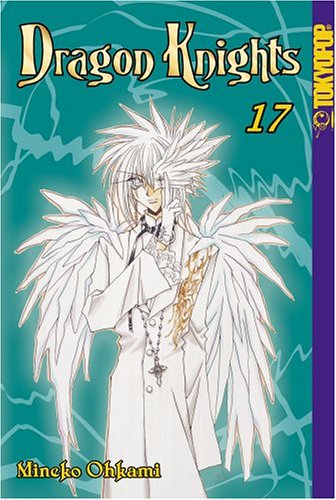 Dragon Knights (Dragon Knights (Graphic Novels)), Vol. 17 (9781591824459) by Mineko Ohkami