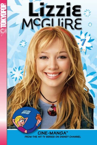 9781591825739: Lizzie McGuire Cine-Manga Volume 7: Over the Hill & Just Friends: v. 7