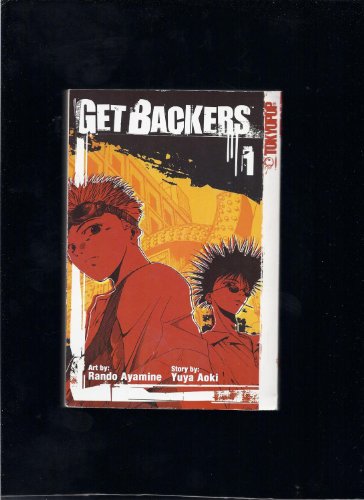 Getbackers Vol. 7 - Rando Ayamine; Yuya Aoki: 9781591829690 - AbeBooks