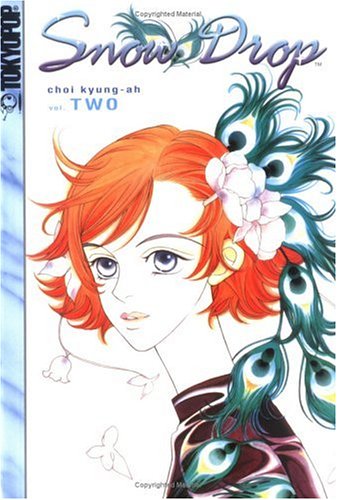 Snow Drop Volume 2 (9781591826859) by Kyung-Ah, Choi; Dyer, Sarah; Choi, Kyung-Ah