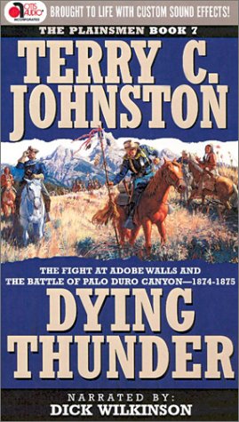 Stock image for Dying Thunder (Plainsman, 7) for sale by Library House Internet Sales