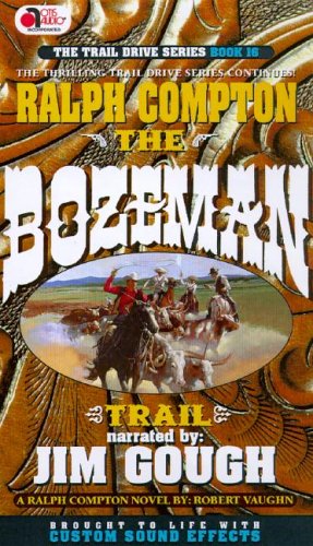 The Bozeman Trail (Trail Drive Series) (9781591830139) by Robert Vaughn; Ralph Compton