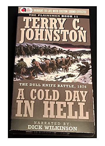 A Cold Day in Hell (Plainsmen) (9781591830207) by Johnston, Terry C.