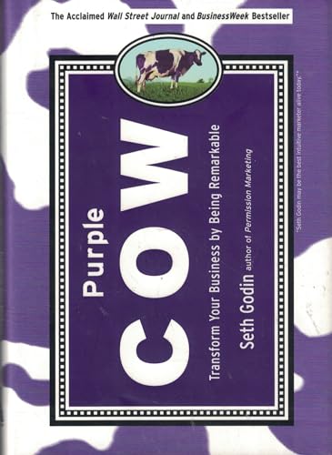 Imagen de archivo de Purple Cow: Transform Your Business by Being Remarkable a la venta por Gulf Coast Books