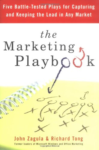 Beispielbild fr The Marketing Playbook : Five Battle-Tested Plays for Capturing and Keeping the Lead in Any Market zum Verkauf von Better World Books