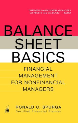 Beispielbild fr Balance Sheet Basics: Financial Management for Nonfinancial Managers zum Verkauf von Goodwill of Colorado