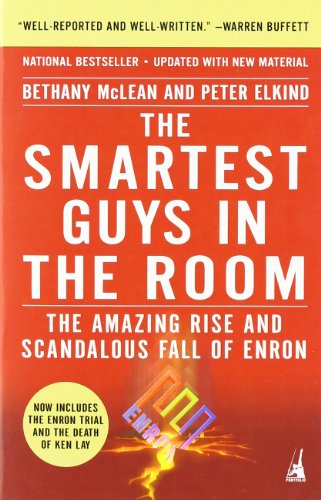 Beispielbild fr The Smartest Guys in the Room: The Amazing Rise and Scandalous Fall of Enron zum Verkauf von SecondSale