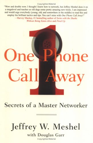 Stock image for One Phone Call Away: Secrets of a Master Networker for sale by Gulf Coast Books