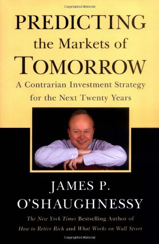 Stock image for Predicting the Markets of Tomorrow: A Contrarian Investment Strategy for the Next Twenty Years for sale by Decluttr