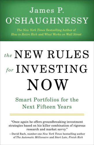 Imagen de archivo de The New Rules for Investing Now: Smart Portfolios for the Next Fifteen Years a la venta por SecondSale