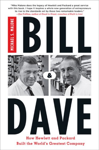 Imagen de archivo de Bill & Dave: How Hewlett and Packard Built the World's Greatest Company a la venta por Once Upon A Time Books