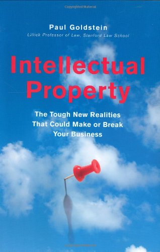 Beispielbild fr Intellectual Property: The Tough New Realities That Could Make or Break Your Business zum Verkauf von Wonder Book