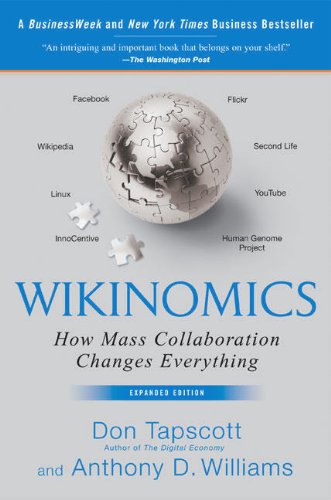 Stock image for Wikinomics: How Mass Collaboration Changes Everything for sale by Gulf Coast Books