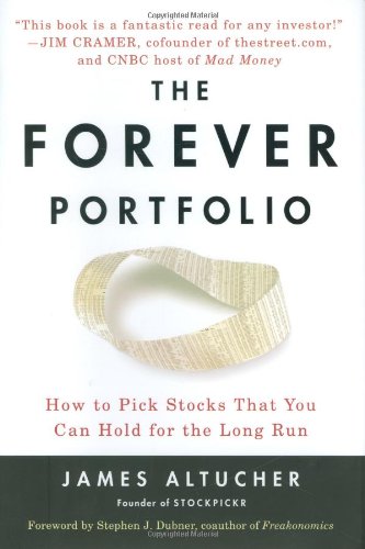 9781591842118: The Forever Portfolio: How to Pick Stocks that You Can Hold for the Long Run