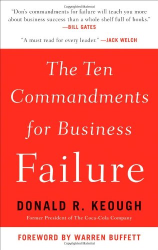 Beispielbild fr The Ten Commandments for Business Failure zum Verkauf von Strand Book Store, ABAA