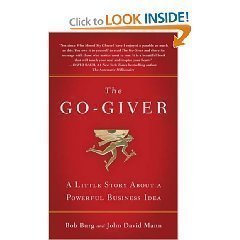 Stock image for The Go-Giver: A Little Story About a Powerful Business Idea for sale by ThriftBooks-Phoenix